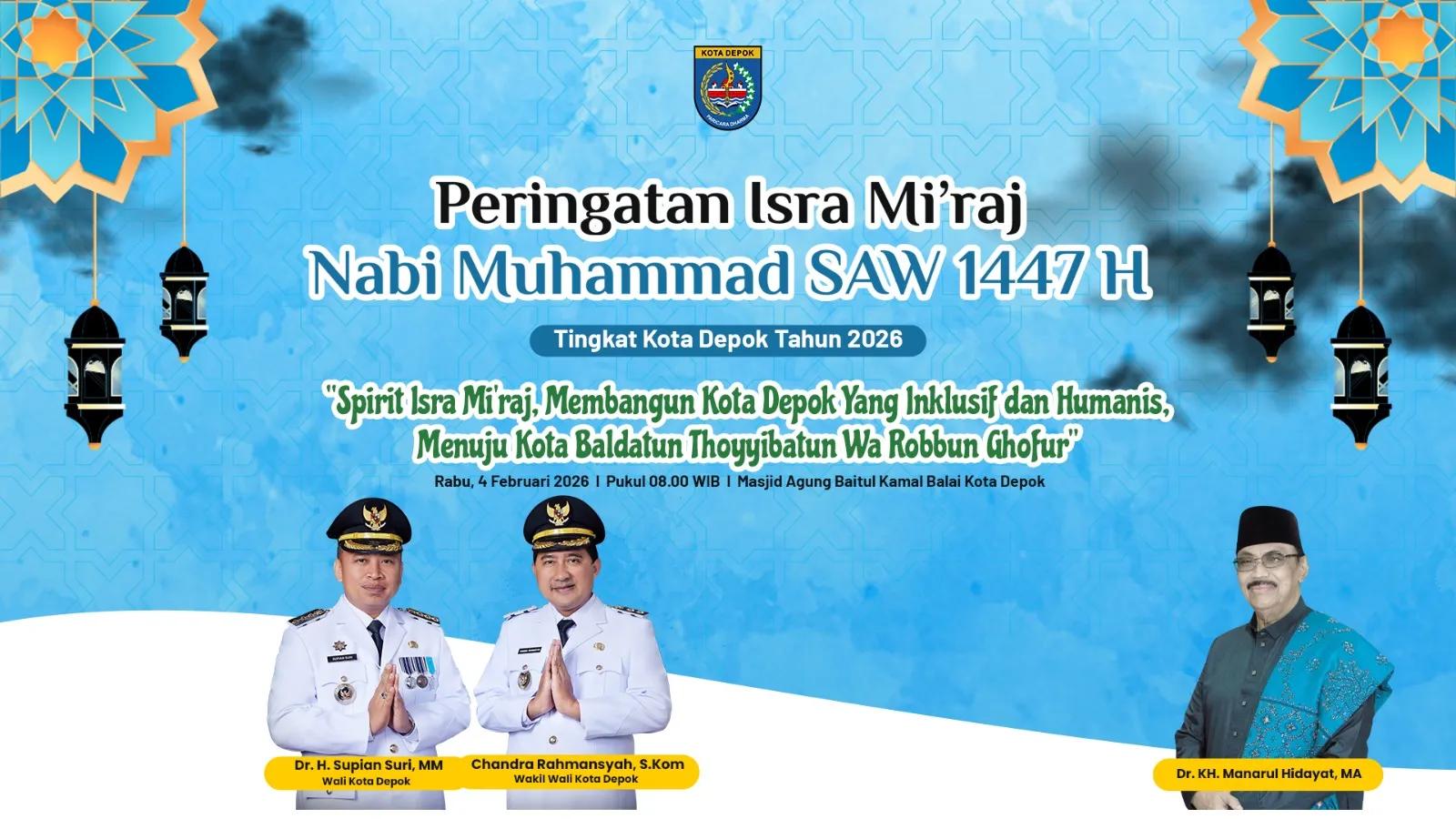 Peringatan Isra MiRaj Nabi Muhammad SAW 1447 H Tingkat Kota Depok Tahun 2026